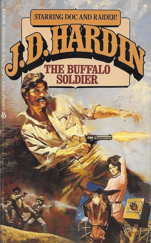 The Buffalo Soldier (J. D. Hardin, No. 45)