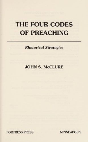 The Four Codes of Preaching: Rhetorical Strategies
