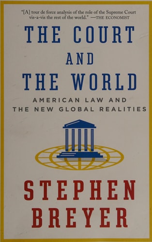 The Court and the World: American Law and the New Global Realities