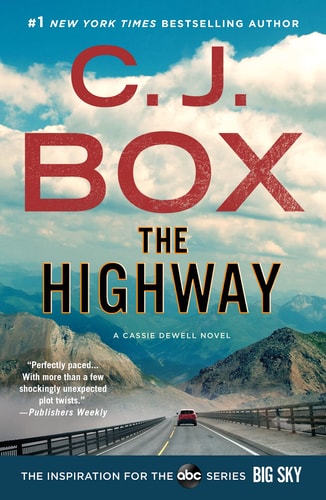 The Highway A Cody Hoyt/Cassie Dewell Novel
