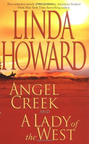 Angel Creek and A Lady of the West