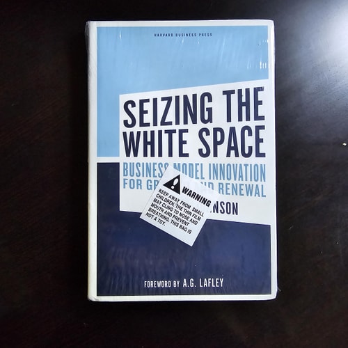Seizing the White Space: Business Model Innovation for Growth and Renewal