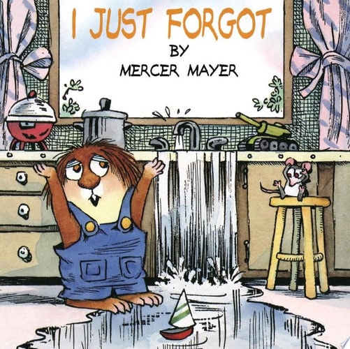 I Just Forgot (Little Critter)