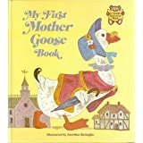 My First Mother Goose Book (A Golden Storytime Book)