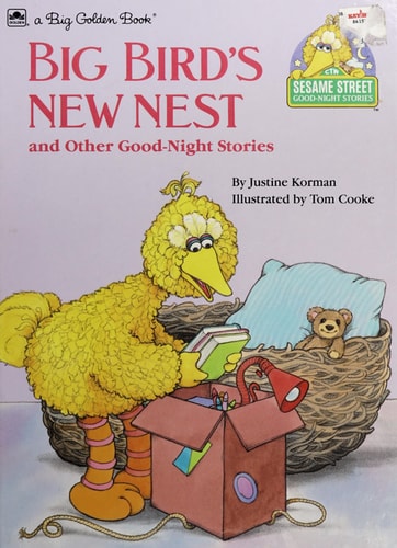 Big Bird's New Nest (Sesame Street Good-Night Stories)