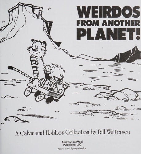 Weirdos from Another Planet A Calvin and Hobbes Collection