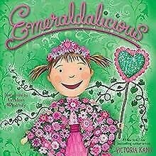 Emeraldalicious Pinkalicious