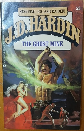 The Ghost Mine (J. D. Hardin, No. 53)