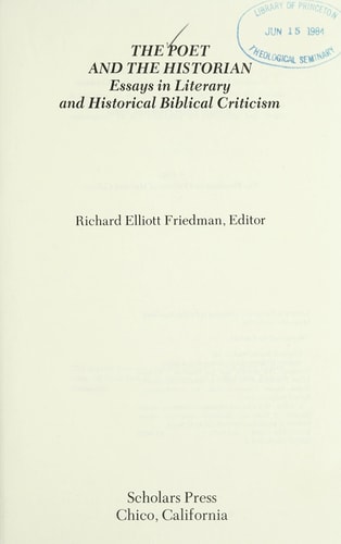 The Poet and the Historian: Essays in Literary and Historical Biblical Criticism (Harvard Semitic Studies, 26)