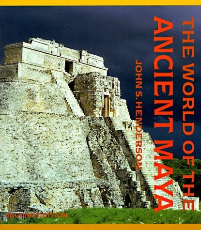 The World of the Ancient Maya