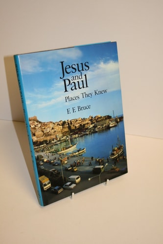 Jesus and Paul: Places They Knew