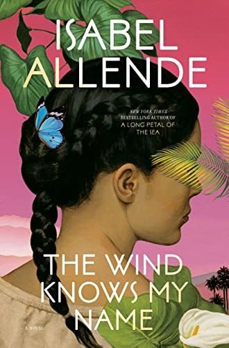 The Wind Knows My Name A Novel