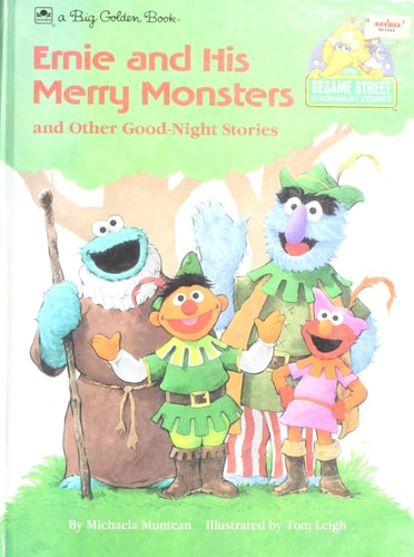 Ernie and His Merry Monsters: And Other Good-Night Stories (SESAME STREET GOOD-NIGHT STORIES)