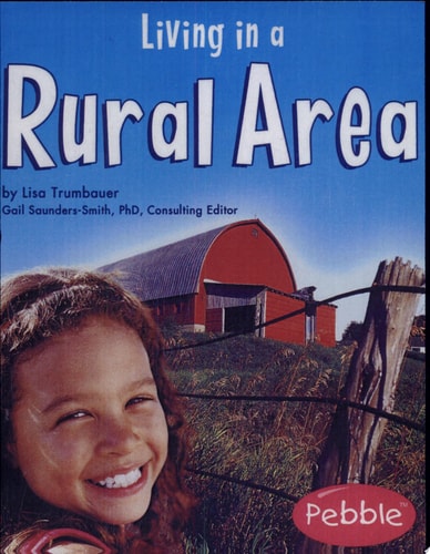 Living In A Rural Area (Pebble Books)