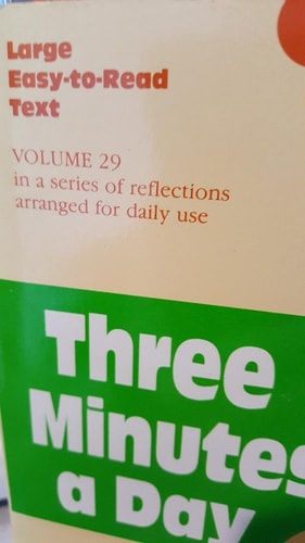 Three Minutes a Day - Volume 29 in a Series of Reflections Arranged for Daily Use