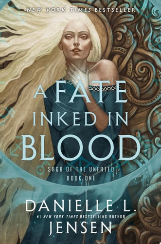 A Fate Inked in Blood Book One of the Saga of the Unfated