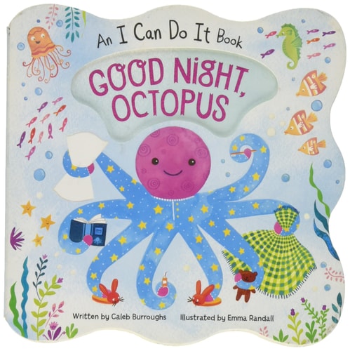 Good Night Octopus: Children's Board Book (I Can Do It)