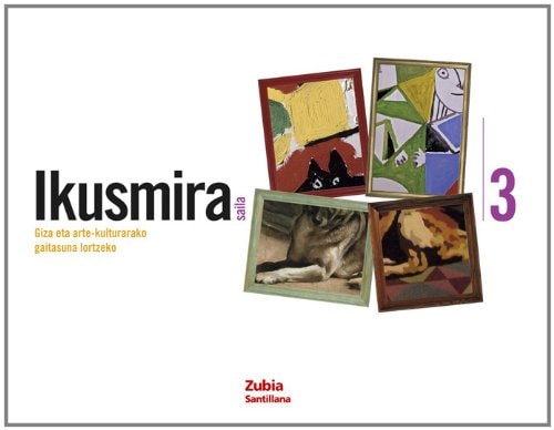 IKUSMIRA 3 SAILA GIZA ETA ARTE KULTURARAKO GAITASUNA LORTZEKO