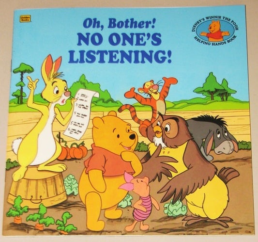 Oh, Bother! No One's Listening!