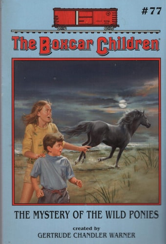 The Mystery of the Wild Ponies (The Boxcar Children, #77)
