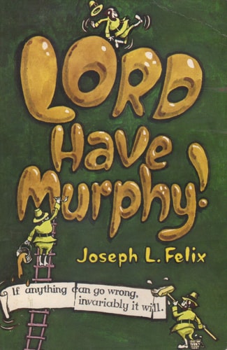Lord, have Murphy!