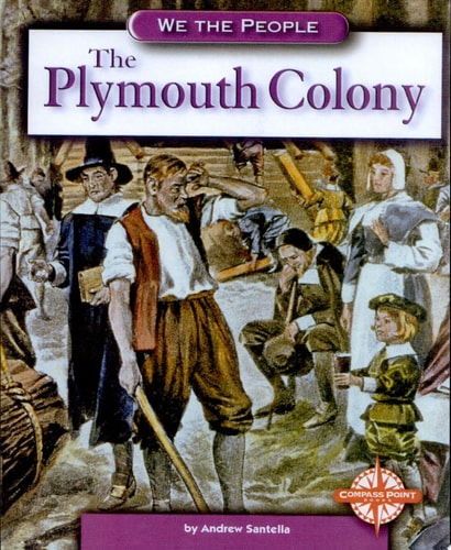 The Plymouth Colony (We the People)