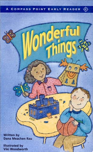 Wonderful Things (Compass Point Early Readers)