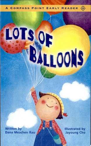 Lots of Balloons (Compass Point Early Readers)