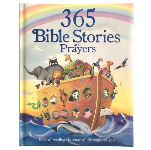 365 Bible Stories and Prayers Biblical Readings to Share All Through the Year