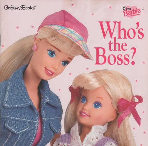 Dear Barbie Who's the Boss?