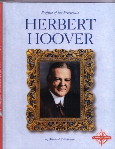 Herbert Hoover (Profiles of the Presidents)