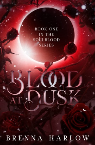 Blood at Dusk: A Dark Vampire Paranormal Romance Novel (The SoulBlood Series)