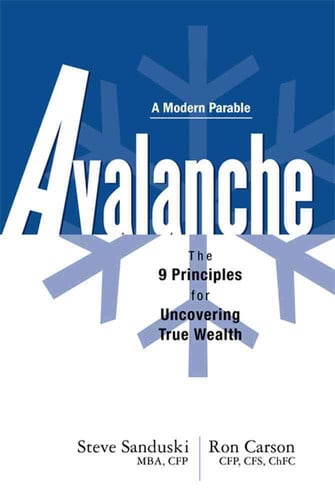 Avalanche: The 9 Principles for Uncovering True Wealth