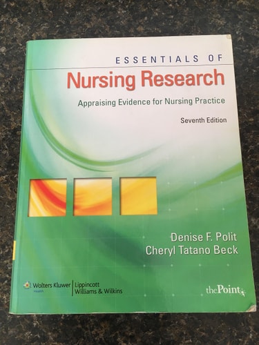 Essentials of Nursing Research: Appraising Evidence for Nursing Practice (Essentials of Nursing Research (Polit))