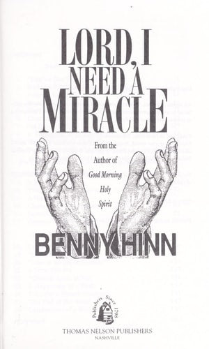 Lord, I Need a Miracle