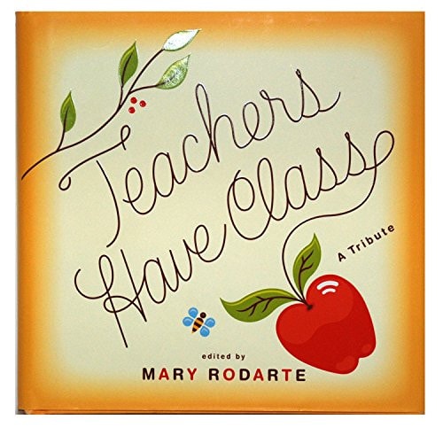 Teachers Have Class A Tribute