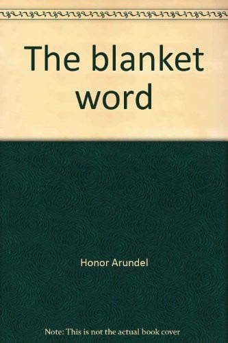 The Blanket Word