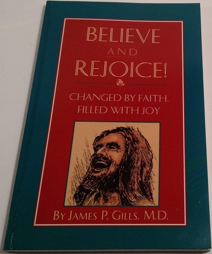 Believe and Rejoice