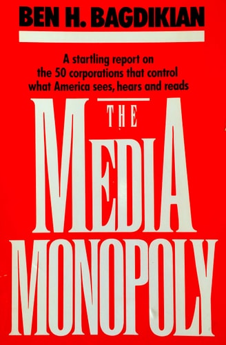 The Media Monopoly