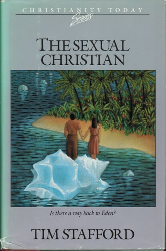 The Sexual Christian (Christianity Today Book Series)