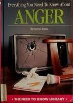 Everything You Need to Know about Anger (Need to Know Library)