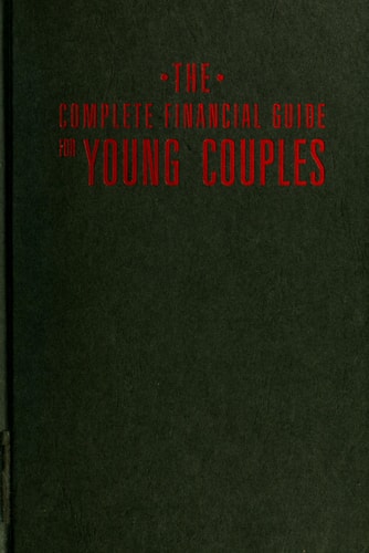 Complete Financial Guide for Young Couples (Christianity Today Series)