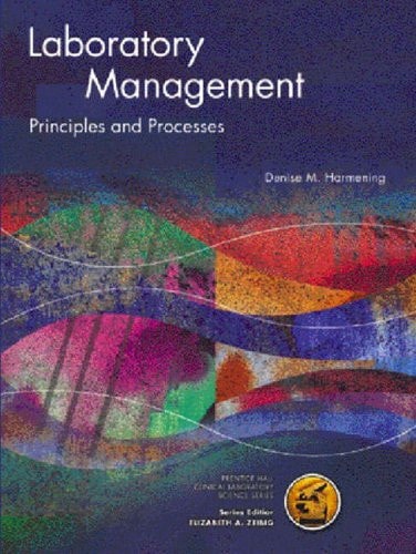 Laboratory Management : Principles and Processes