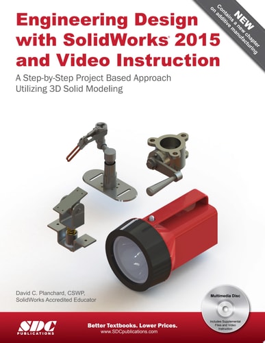 Engineering Design with SolidWorks 2015 and Video Instruction