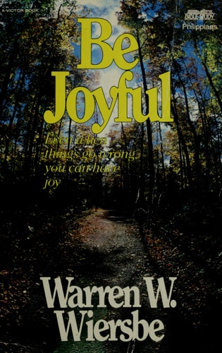 Be Joyful even when things go wrong you can have joy