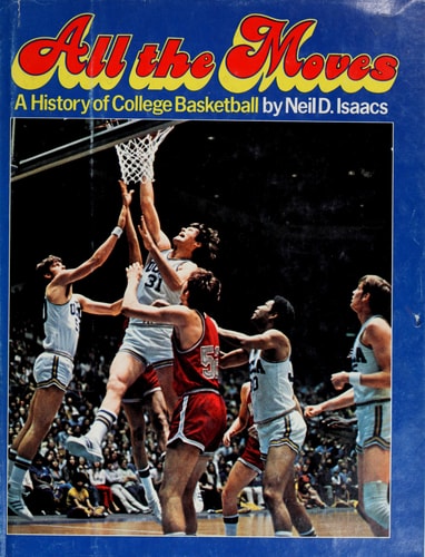 All the moves: A history of college basketball