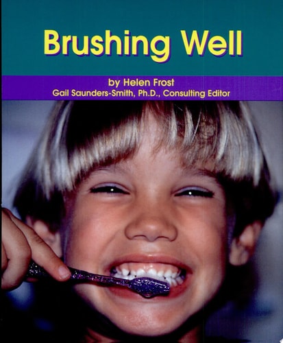 Brushing Well (Dental Health)