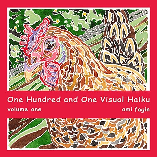 One Hundred and One Visual Haiku volume one