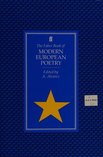 The Faber book of modern European poetry
