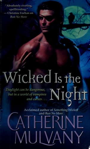 Wicked Is the Night